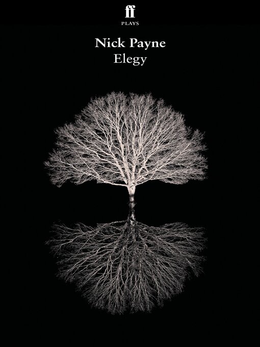 Title details for Elegy by Nick Payne - Available